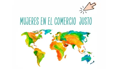 MUJERES EN EL COMERCIO JUSTO: MAPA INTERACTIVO
